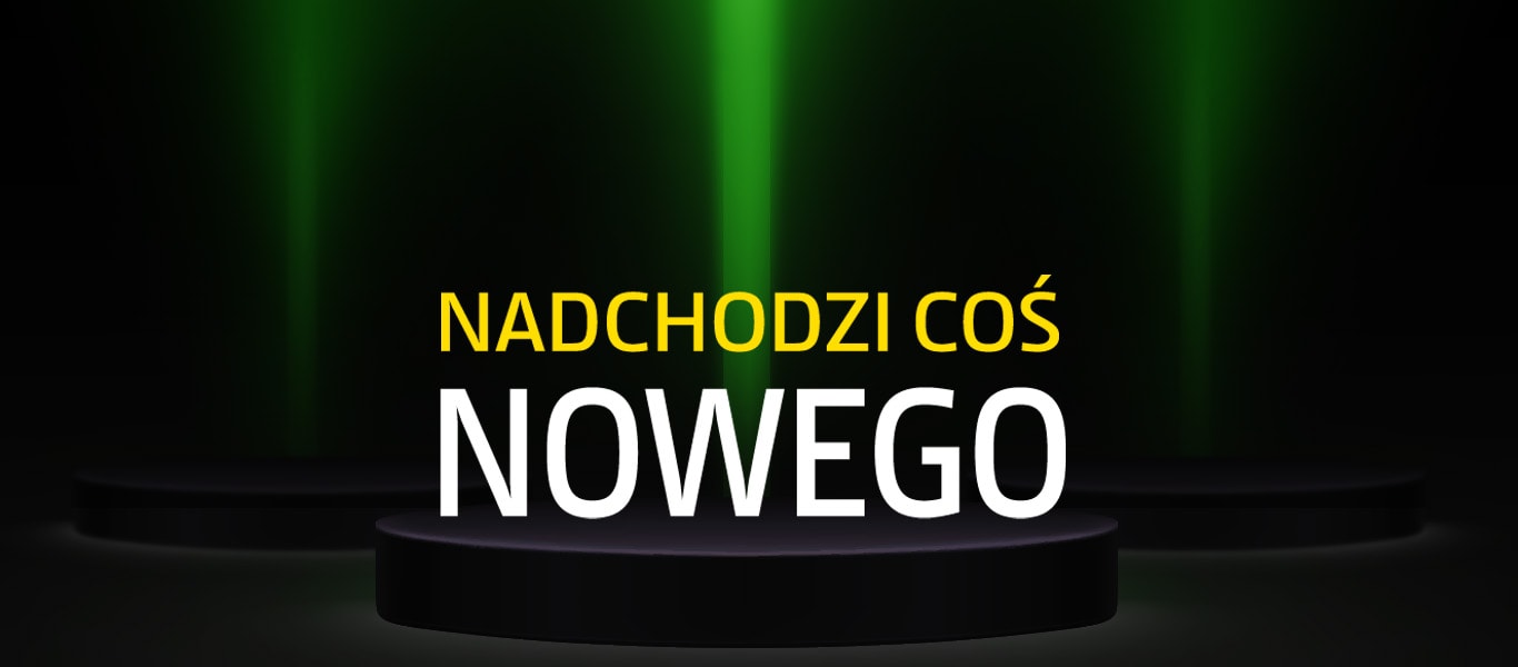 Nadchodzi Cos Nowego